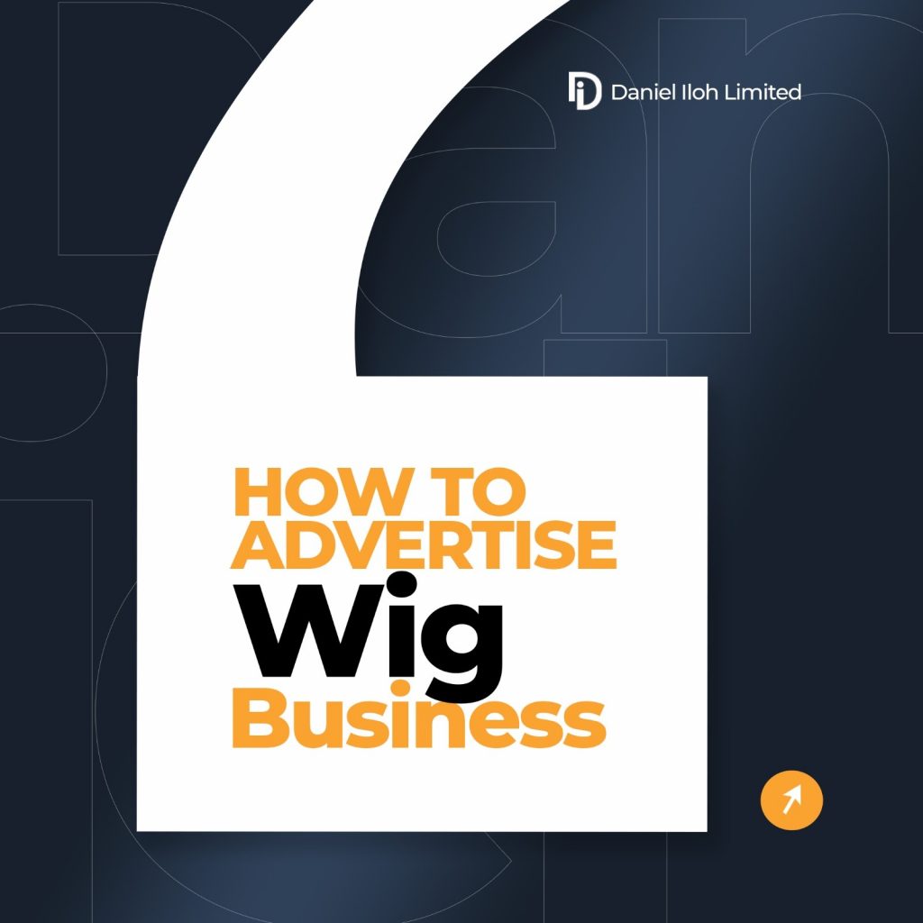 How To Advertise Wig Business And Attract Steady Customers
